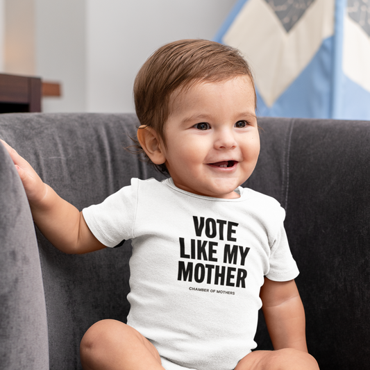 Vote Like My Mother Onesie