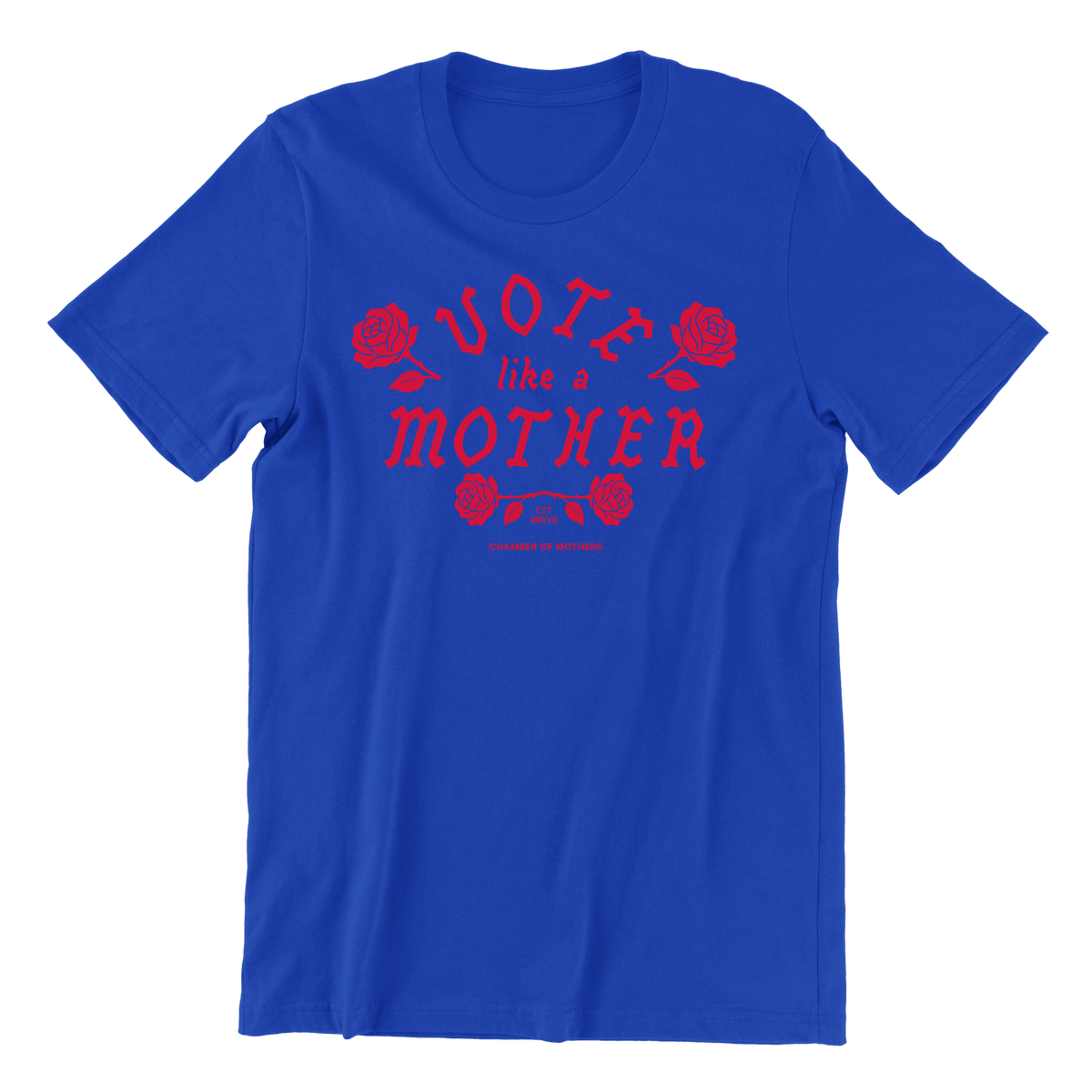 Vote Like A Mother Rose T-Shirt